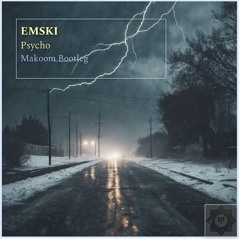 Psycho Makoom Bootleg