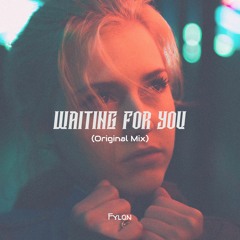 Fylon - Waiting For You (Original Mix)