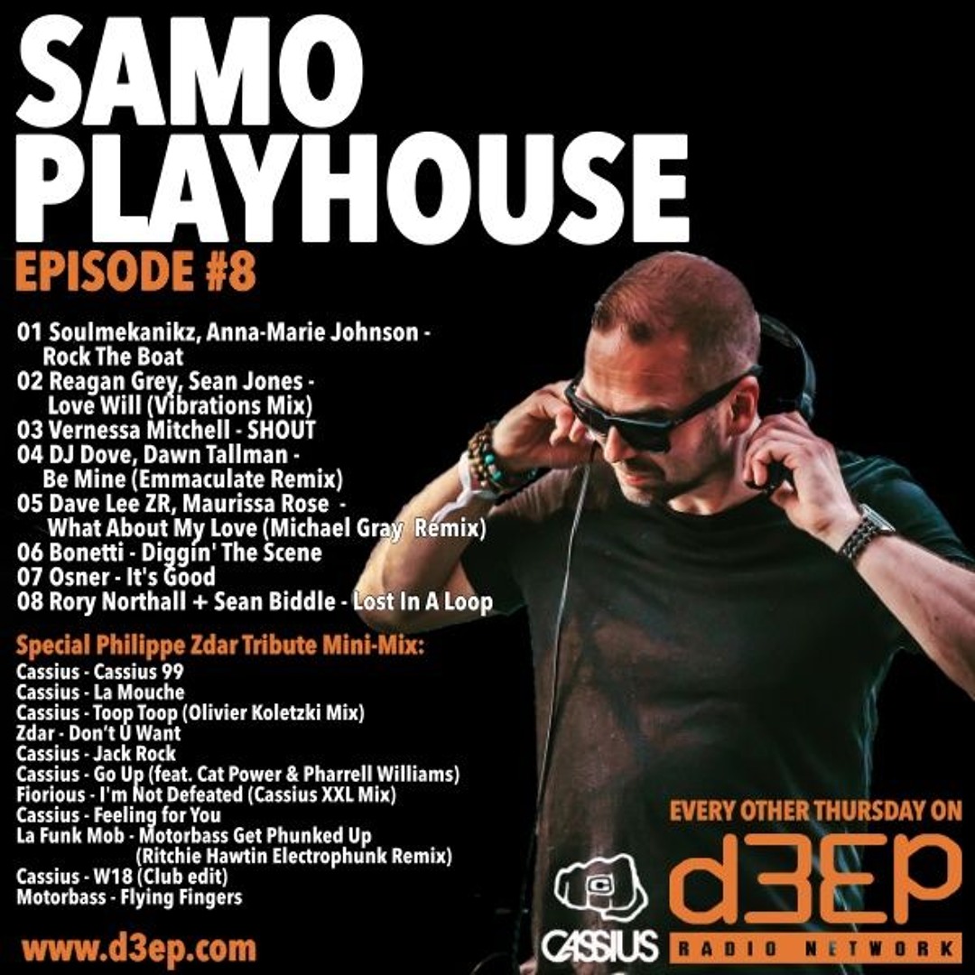 Stream SAMO Playhouse @ D3EP Radio Network #08 | Philippe