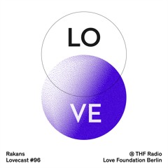 Lovecast 96 - Rakans @THF Radio 24.01.2021