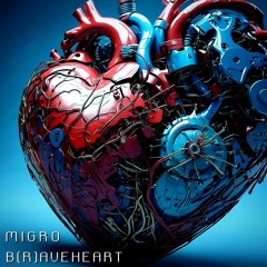 B(R)aveheart