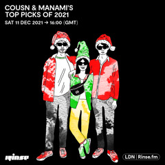 Cousn and Manami's Top Picks of 2021 - 11 December 2021