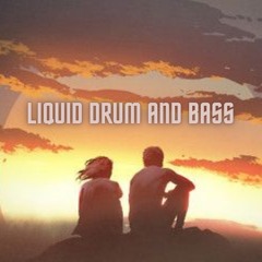 Liquid Drum and Bass