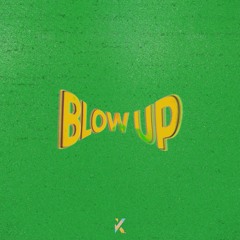 Blow Up (feat. C.30)