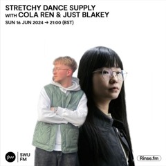 Stretchy Dance Supply with COLA REN & Just Blakey - 16 June 2024