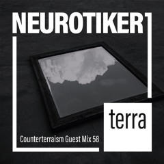 Counterterraism Guest Mix 58: Neurotiker