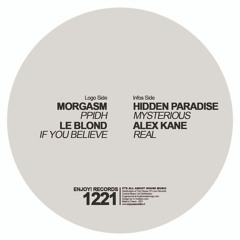 Enjoy 1221 - Morgasm, Le Blond, Hidden Paradise, Alex Kane