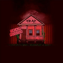 Trap House - Southside Lingo