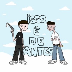 "Isso É De Antes" ft C4sheew (prod. say2cups & zotta)