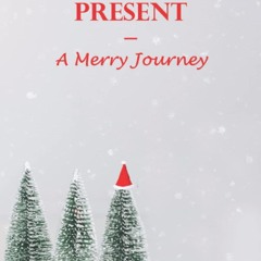 pdf making our christmas present: a merry journey