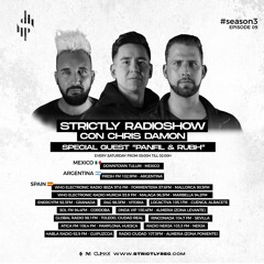 Strictly Radio Show (Season3 Ep09) Mixed & Hosted By Chris Damon - Special Guest Panfil & Rubh