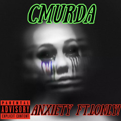 Anxiety Ft.Lonly!