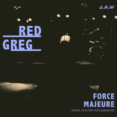 Force Majeure 04 - Red Greg