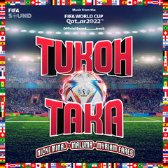 Tukoh Taka (Official FIFA Fan Festival™ Anthem) [feat. FIFA Sound]