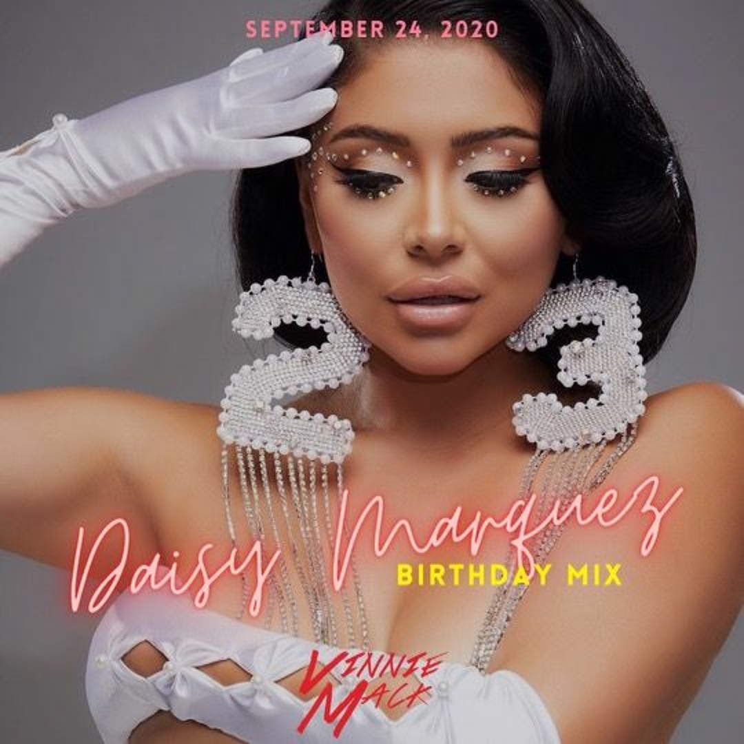 Stream Daisy Marquez Bday Mix by DaisyMarquez_