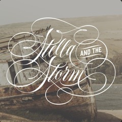 Stella and the Storm - What You Did to Me