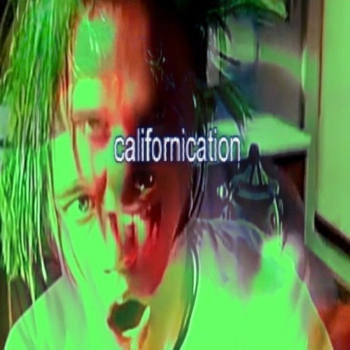 californication.