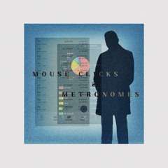 Mouse Clicks & Metronomes