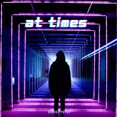 Daniel Peter - At Times