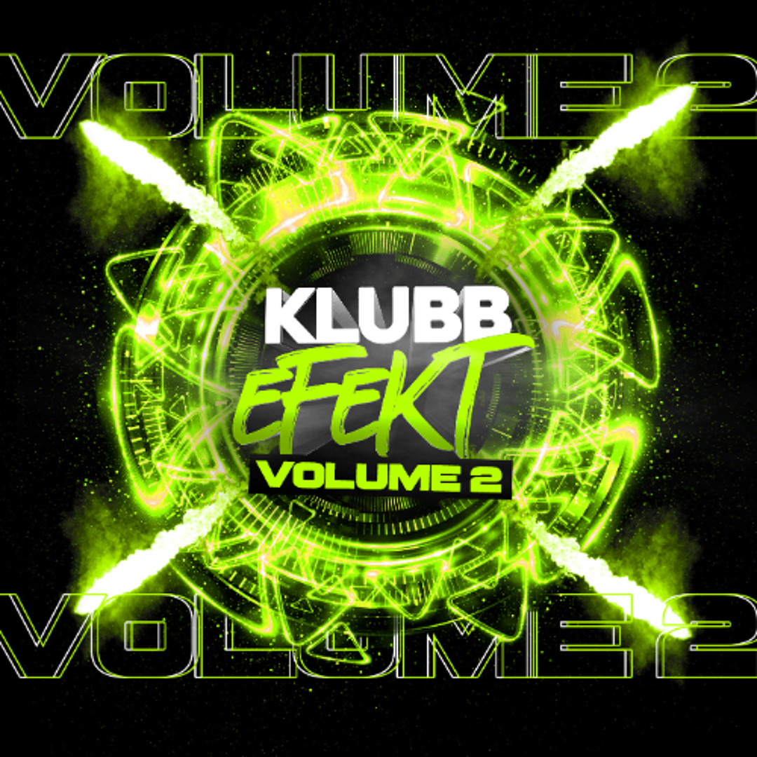 Stream Klubb Efekt Vol 2 by KLUBB EFEKT | Listen online for free on ...