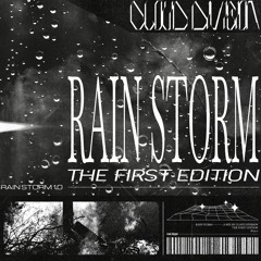 RAIN STORM: THE FIRST EDITION - 16/01/21