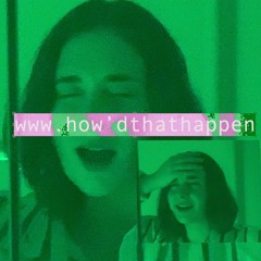 www.how'dthathappen