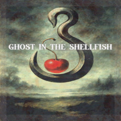 Ghost in the Shellfish