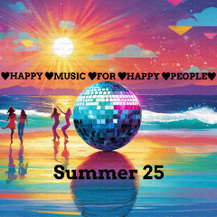 Happy Music For Happy People Summer 25