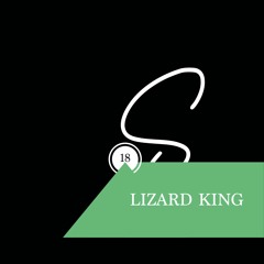 Slowly Episode #18 - Lizard King