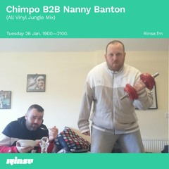 Chimpo B2B Nanny Banton (All Vinyl Jungle Mix) - 26 January 2021