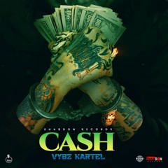 Vybz Kartel - Cash _Oct 2023