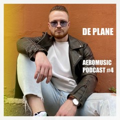De Plane - Aeromusic Podcast #4
