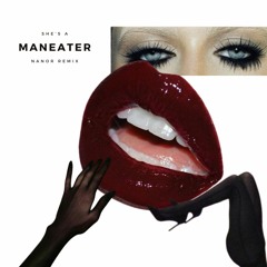 Maneater - Nanor Remix