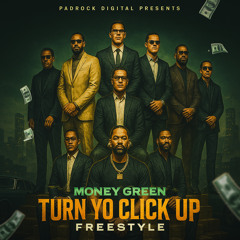 Turn Yo Click Up Freestyle