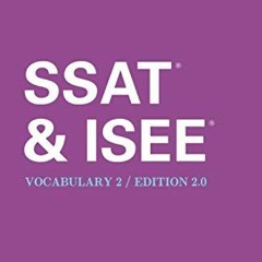 View PDF SSAT & ISEE Vocabulary 2, Edition 1 (Ivy Global ISEE Prep) by  Ivy Global