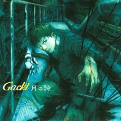 Gackt - Tsuki no Uta Cover
