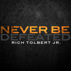 Never Be Defeated (Radio Edit)