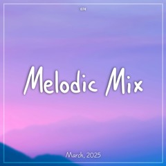 Melodies of March 2025
