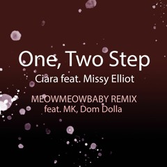 One Two Step - MEOWMEOWBABY remix
