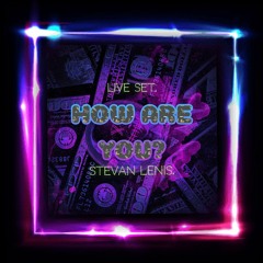 HOW ARE YOU? - 🍓STEVAN LENIS🎶⚡