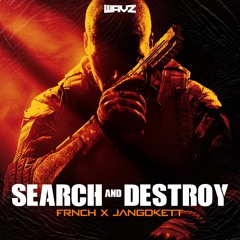 FRNCH X JANGO KETT - SEARCH & DESTROY (FREE DOWNLOAD)