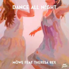 Dance All Night (feat. Theresa Rex)