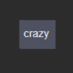 crazy