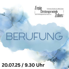 Predigt vom 20.07.2025