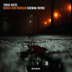 Durch Den Monsun (Kokwak Remix)