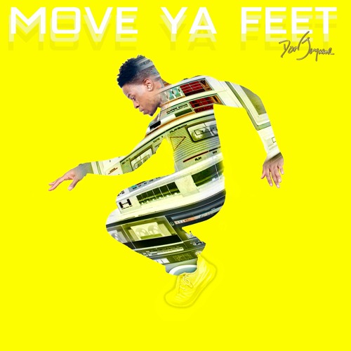 Move Ya Feet