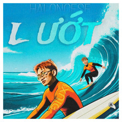 L ƯỚT - Điuxi x Thnhdat