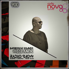 Mr.K Impressive Sounds Radio Nova Vol.900 (06.05.2025)