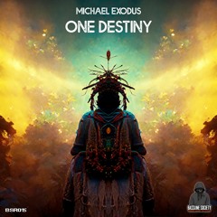 One Destiny - Michael Exodus (BSR015) Teaser
