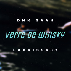 VERRE DE WHISKY - (Dnk x LaDriSS687)